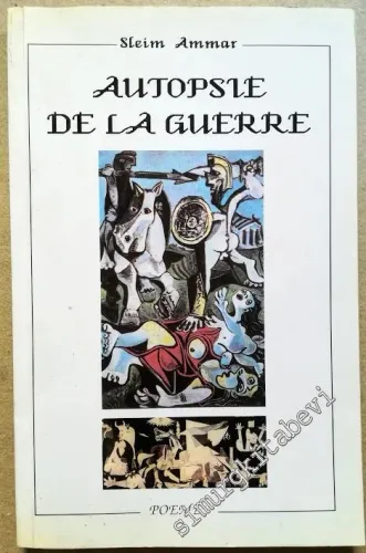 Autopsie de la Guerre - Poemes -        1992