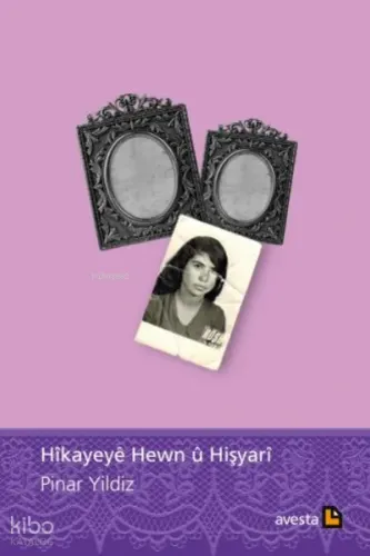 Hîkayeyê Hewn Û Hışyarî