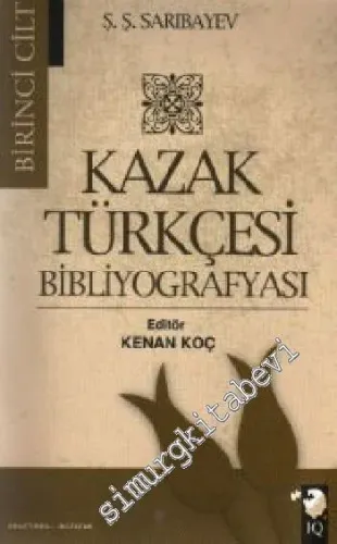 Kazak Türkçesi Bibliyografyası 2 Cilt TAKIM -         2008