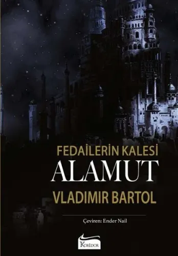 Fedailerin Kalesi: Alamut - Bez Ciltli