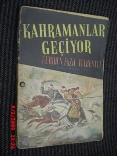 Kahramanlar Geçiyor I-II