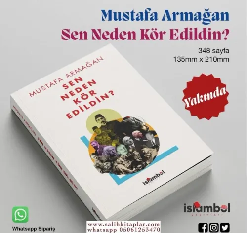 Sen Neden Kör Edildin ?