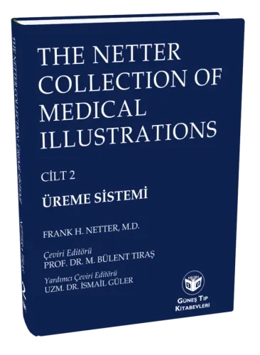 The Netter Collection of Medical Illustrations Cilt 2 Üreme Sistemi