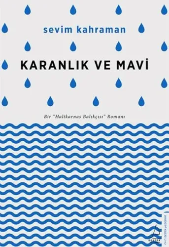 Karanlık ve Mavi