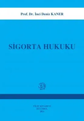 Sigorta Hukuku İnci Deniz Kaner