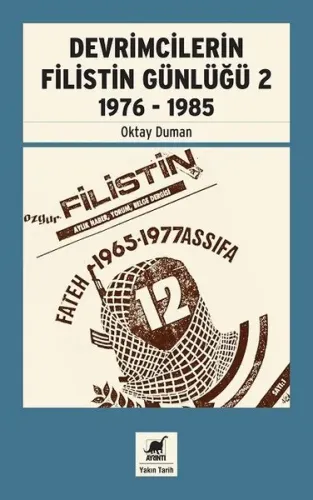 Devrimcilerin Filistin Günlüğü 2; 1976-1985 | Oktay Duman | Ayrıntı Ya