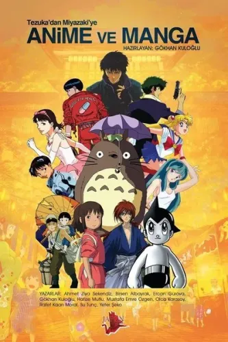 Tezuka’dan Miyazaki’ye Anime ve Manga Gökhan Kuloğlu