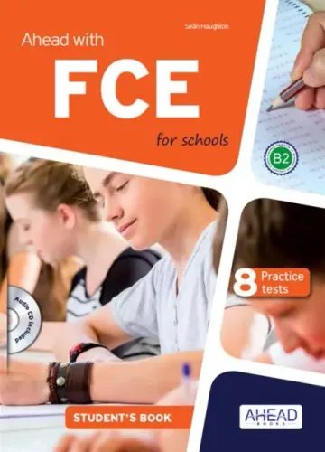 Ahead with FCE for Schools +CD Student’s Book