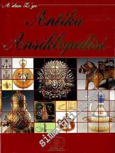 A'dan Z'ye Antika Ansiklopedisi -        1998
