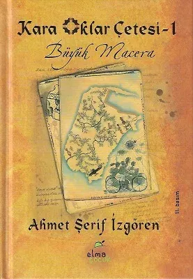 Kara Oklar Çetesi Büyük Macera - Ciltli Kitap