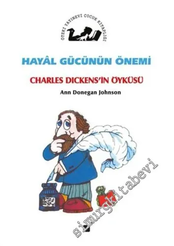 Hayal Gücünün Önemi: Charles Dickens'in Öyküsü -