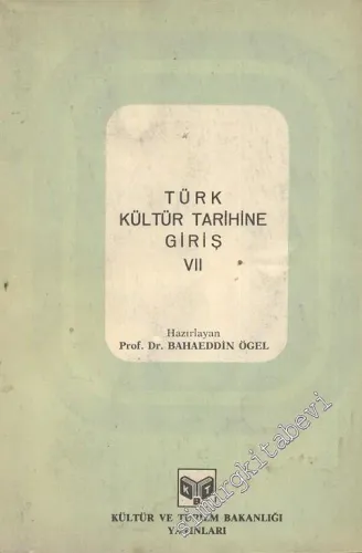 Türk Kültür Tarihine Giriş Cilt: 7 -