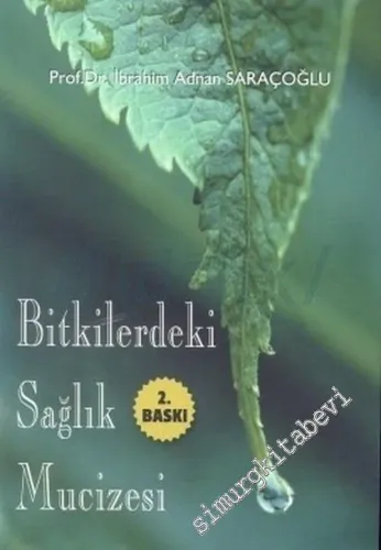 Bitkilerdeki Sağlık Mucizesi