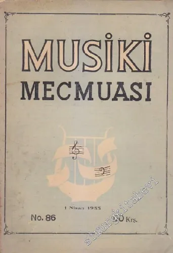 Musiki Mecmuası - Sayı: 86    Yıl: 7  Nisan 1955