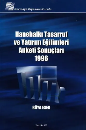 Hanehalkı Tasarruf ve Yatırım Eğilmleri Anket Sonuçları