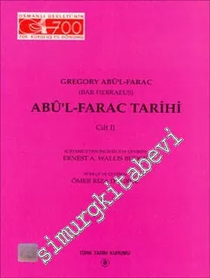 Abu'l - Farac Tarihi Cilt: 2 -        1999