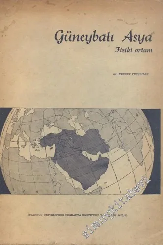 Güneybatı Asya Fiziki Ortam -