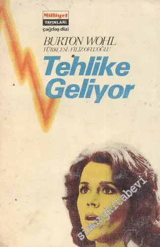 Tehlike Geliyor -