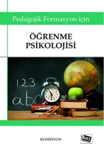 Öğrenme Psikolojisi; Pedagojik Formasyon İçin