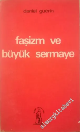 Faşizm ve Büyük Sermaye -