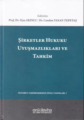 Şirketler Hukuku Uyuşmazlıkları ve Tahkim