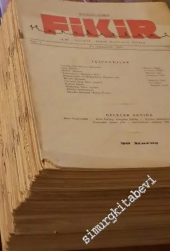 Fikir Hareketleri Dergisi: İlmî, Sosyal, Edebi Haftalık Risale, Cilt: 1 - 4; Sayı 1-104; Yıl: 29 Teşrinievvel 1933 - 19 Teşrinievvel 1935, Cumartesi -       Temmuz
