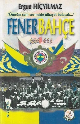 Fenerbahçe - ''Ömrüm Seni Sevmekle Nihayet Bulacak...''