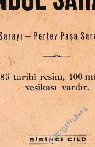 İstanbul Abidelerinden: İstanbul Sarayları ( Atmeydanı Sarayı, Pertev Paşa Sarayı, Çinili Köşk ), Birinci Cilt -        1942