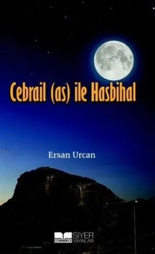 Cebrail As İle Hasbihal