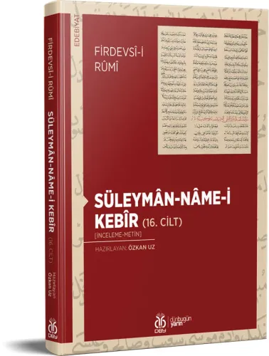 Süleymân-nâme-i Kebîr (16. Cilt) Firdevsî-i Rûmî Süleymân-nâme-i Kebîr (16. Cilt) Firdevsî-i Rûmî
