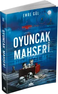 OYUNCAK MAHŞERİ - CİLTSİZ