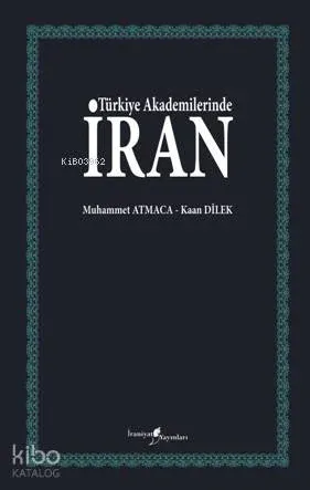 Türkiye Akademilerinde İran