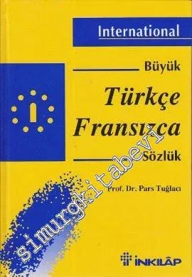 Büyük Türkçe Fransızca Sözlük -