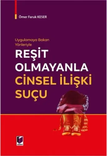 Reşit Olmayanla Cinsel İlişki Suçu