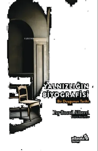 Yalnızlığın Biyografisi