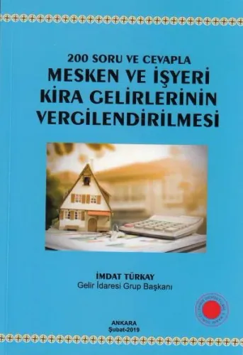 Mesken ve İşyeri Kira Gelirlerinin Vergilendirilmesi