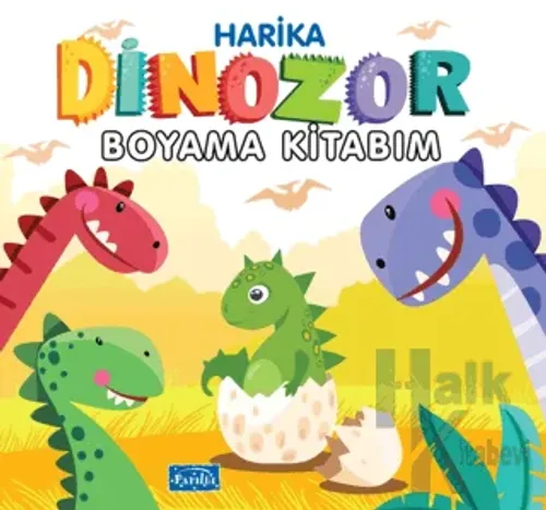 Harika Dinozor Boyama Kitabım