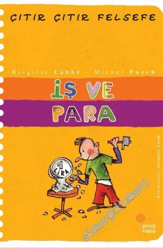 Çıtır Çıtır Felsefe 8: İş ve Para -