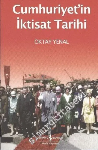 Cumhuriyet'in İktisat Tarihi -         2025