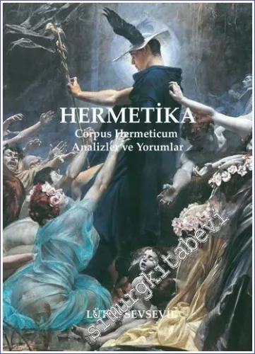 Hermetika Corpus Hermeticum Analizler ve Yorumlar -         2024