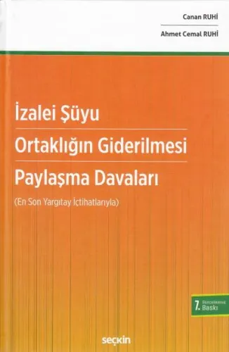 İzalei Şüyu Ortaklığın Giderilmesi Paylaşma Davaları