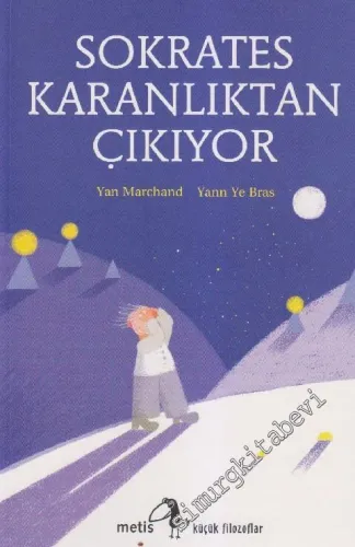Sokrates Karanlıktan Çıkıyor - Küçük Filozoflar 16 - 2017