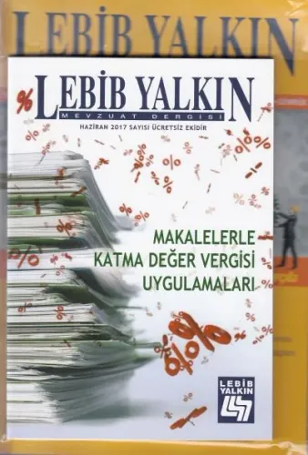 Lebib Yalkın Mevzuat Dergisi Sayı:162 Haziran 2017