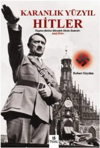 Karanlık Yüzyıl Hitler