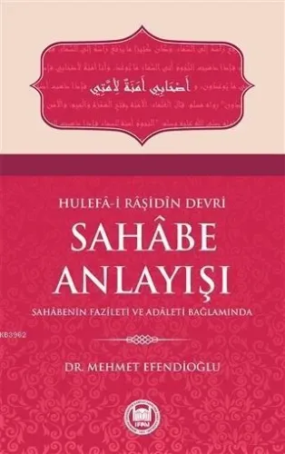 Hulefa-i Raşidin Devri Sahabe Anlayışı
