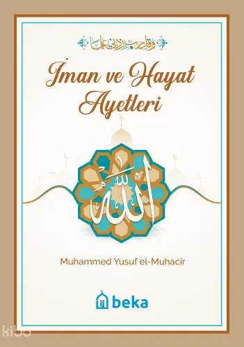 İman ve Hayat Ayetleri; Muhammed Yusuf el-Muhacir