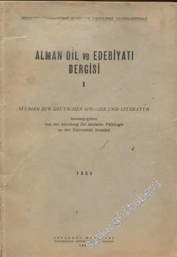 Alman Dili ve Edebiyatı Dergisi = Studien Zur Deutschen Sprache und Literatur - Sayı: 1       1954