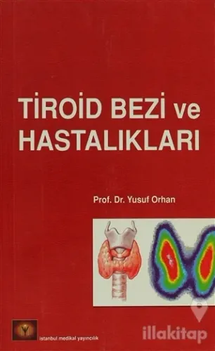 Tiroid Bezi ve Hastalıkları