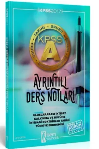 İsem KPSS A Grubu Uluslararası İktisat Kalkınma ve Büyüme İktisadi Doktrinler Tarihi Türkiye Ekonomi