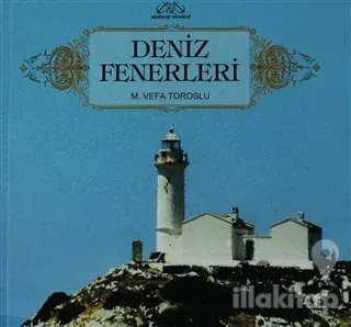 Deniz Fenerleri (Ciltli)
